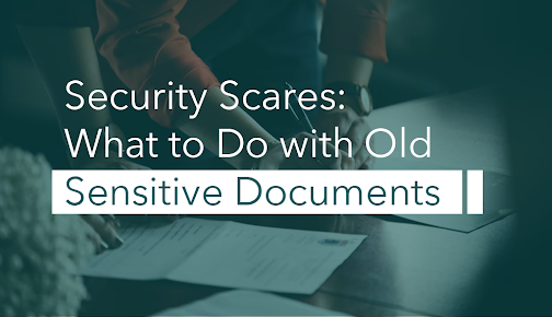 What to do with old sensitive documents