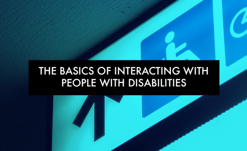 The Basics of Interacting With People With Disabilities